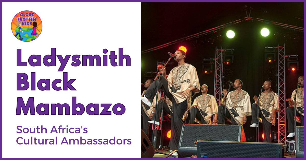 Ladysmith Black Mambazo - Globe Trottin’ Kids