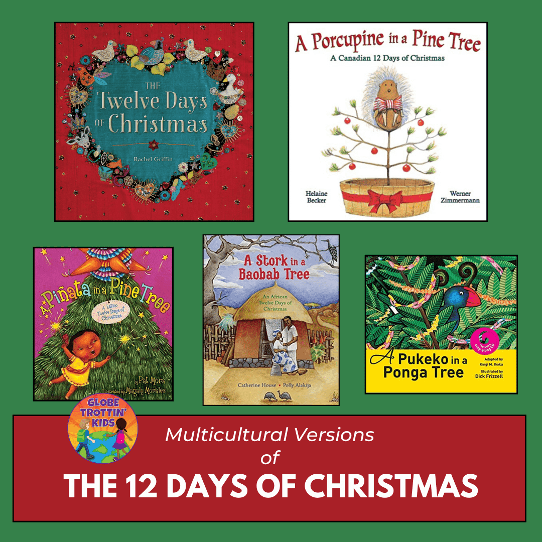 Multicultural Versions of The Twelve Days of Christmas - Globe Trottin' Kids