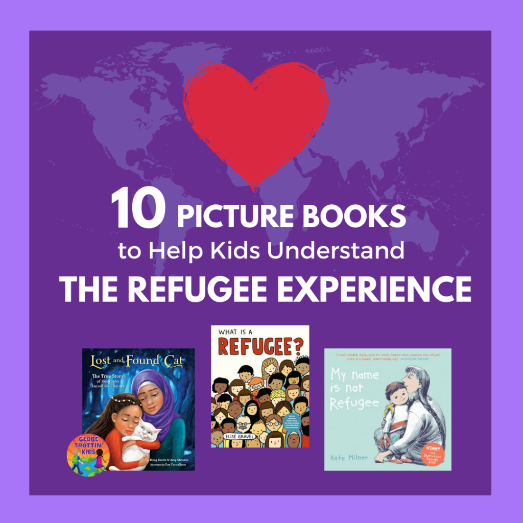 a post with 10 recommended picture books about the refugee experience