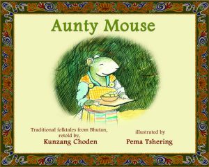 Aunty-Mouse-bhutan-folktale