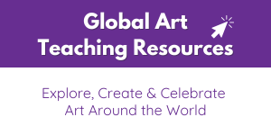 global-art-teaching-resources-educators
